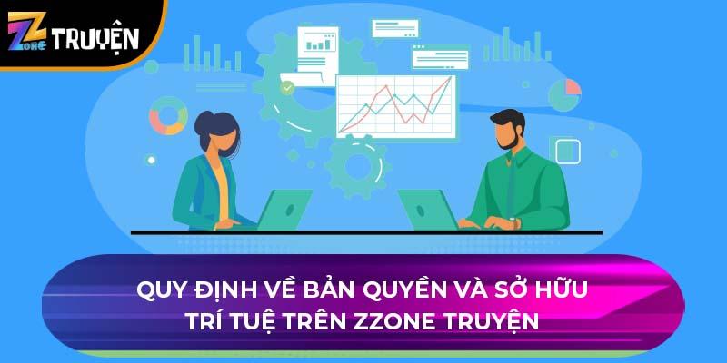 Quy định về bản quyền và sở hữu trí tuệ trên Zzone Truyện