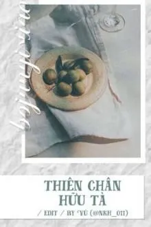 Thiên Chân Hữu Tà